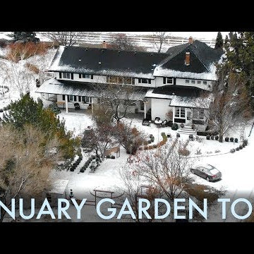 January Garden Tour