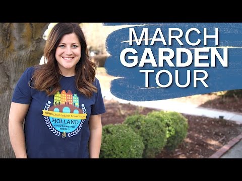 March Garden Tour