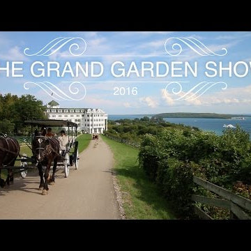 The Grand Garden Show on Mackinac Island