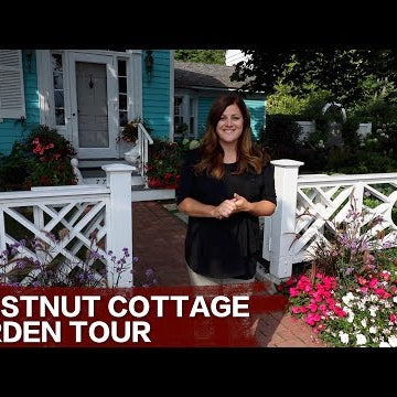 Chestnut Cottage Garden Tour