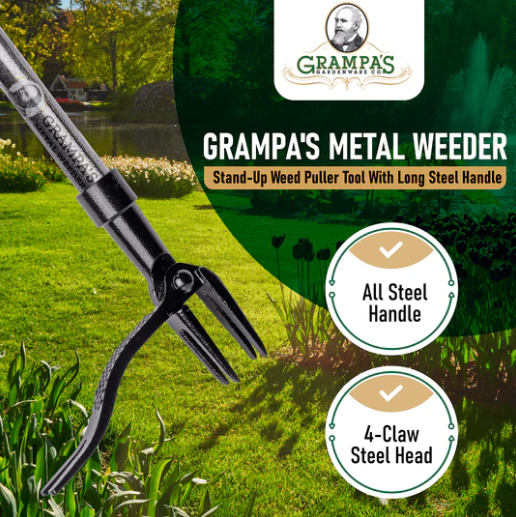 Grampa's Metal Weeder