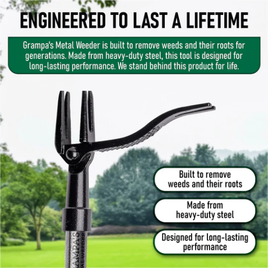 Grampa's Metal Weeder